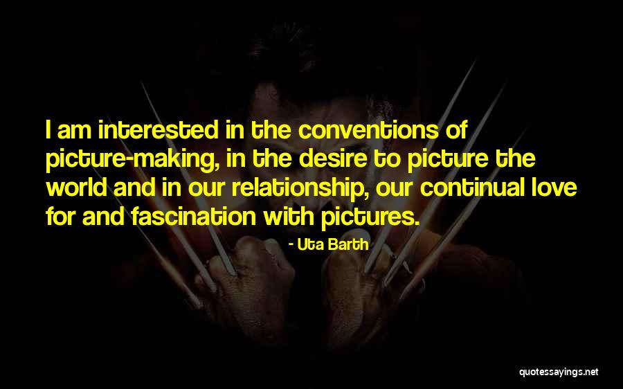 Tamalyn Harris Quotes By Uta Barth Tamalyn Harris Quotes By Uta Barth