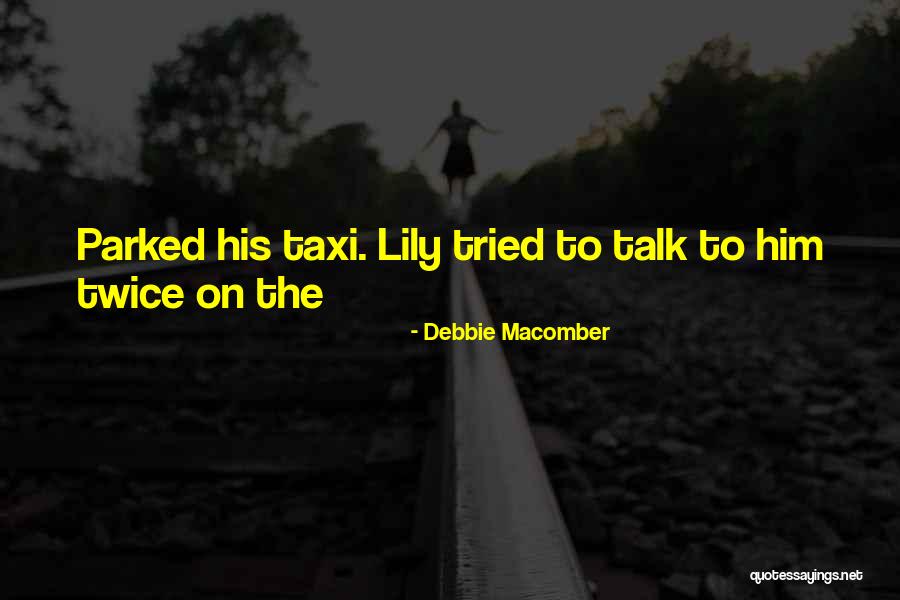 Tamama X Quotes By Debbie Macomber