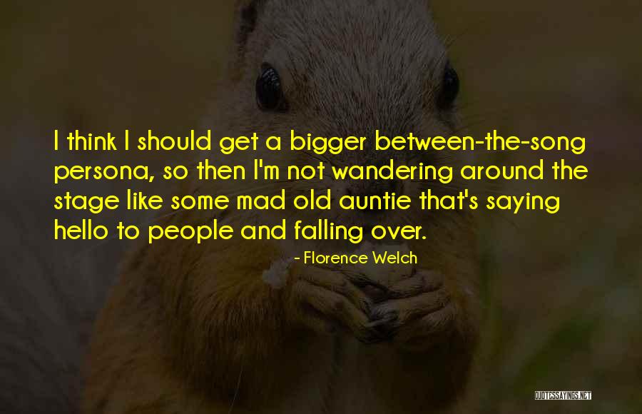 Tamama X Quotes By Florence Welch