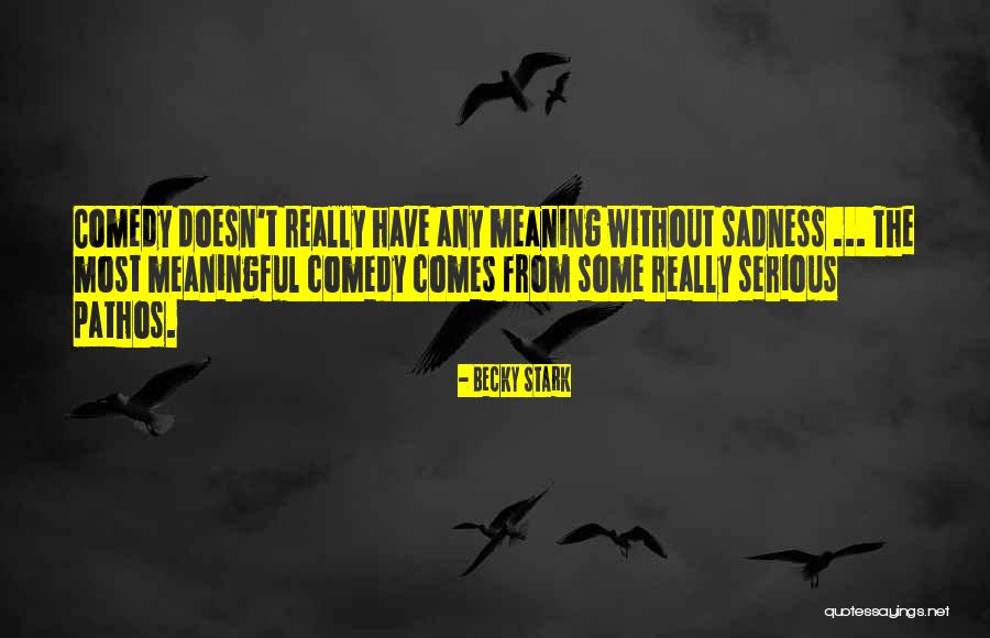 Tamamaya Quotes By Becky Stark Tamamaya Quotes By Becky Stark