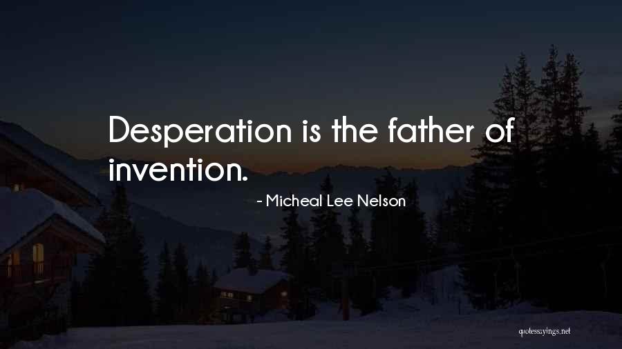 Tamamen Ciplak Quotes By Micheal Lee Nelson Tamamen Ciplak Quotes By Micheal Lee Nelson