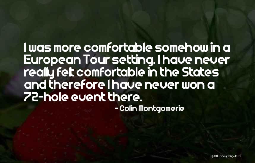 Tamamng Quotes By Colin Montgomerie Tamamng Quotes By Colin Montgomerie
