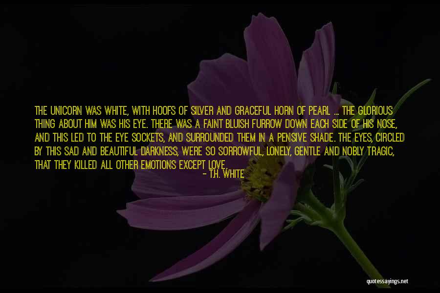 Tamanho Da Quotes By T.H. White Tamanho Da Quotes By T.H. White