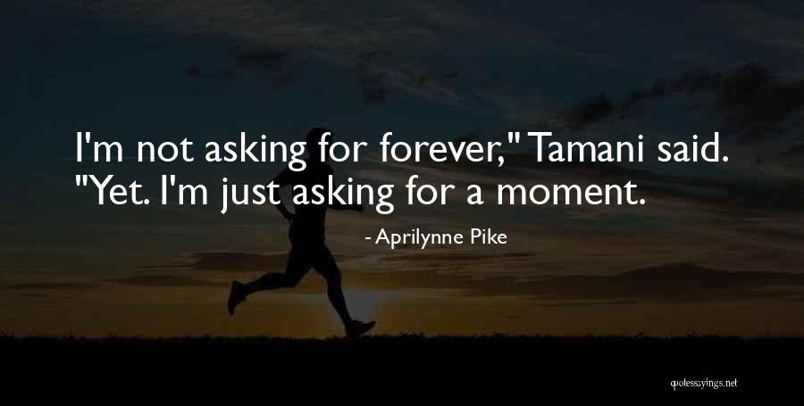 Tamani Illusions Quotes By Aprilynne Pike Tamani Illusions Quotes By Aprilynne Pike