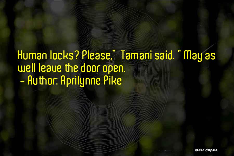 Tamani Quotes By Aprilynne Pike