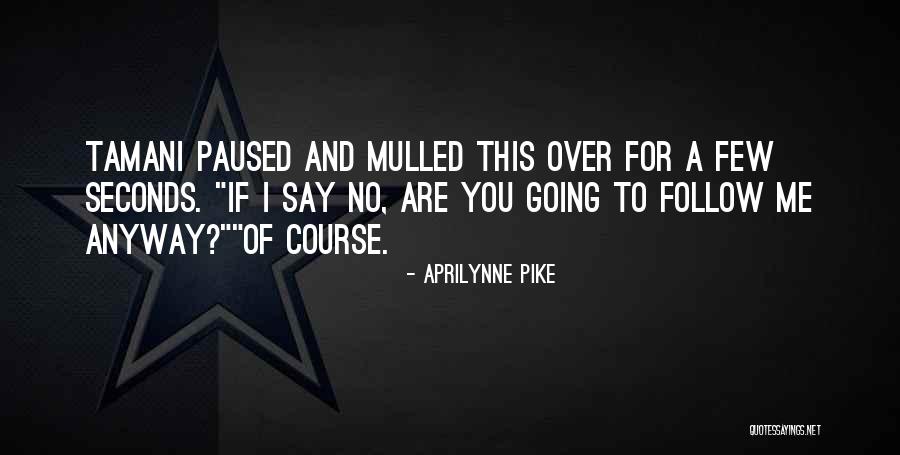Tamani Wings Quotes By Aprilynne Pike Tamani Wings Quotes By Aprilynne Pike