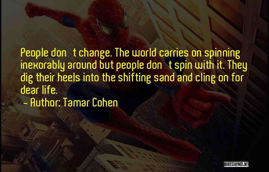 Tamar Cohen Quotes 356711