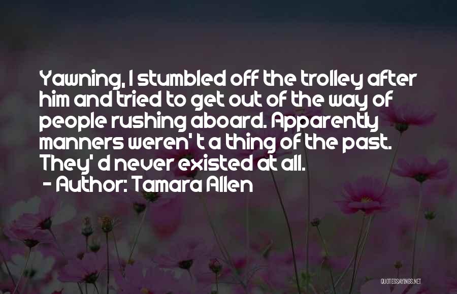 Tamara Allen Quotes 1127743
