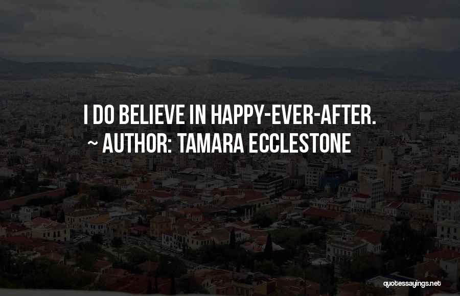 Tamara Ecclestone Quotes 1027355