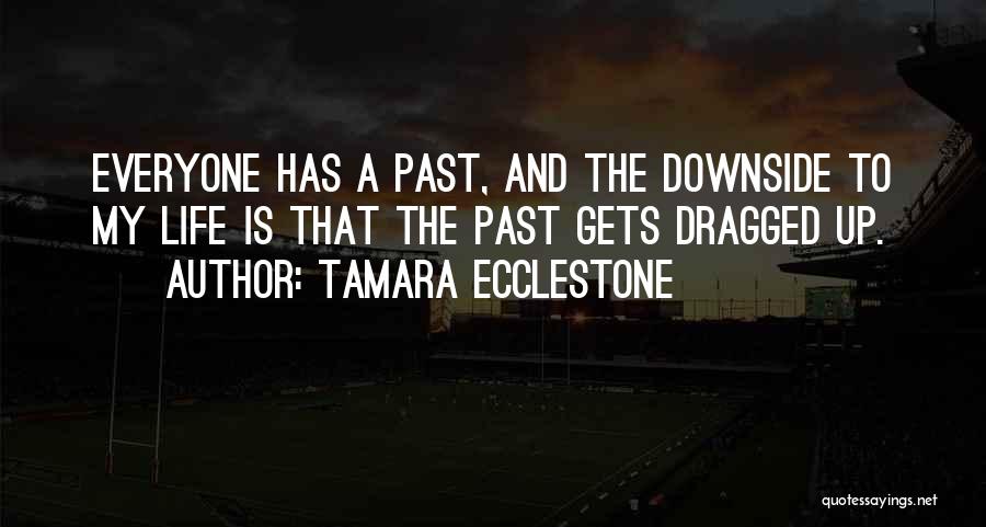 Tamara Ecclestone Quotes 420901