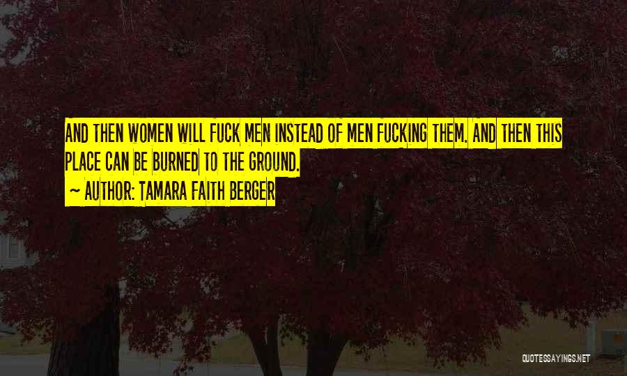 Tamara Faith Berger Quotes 1203129