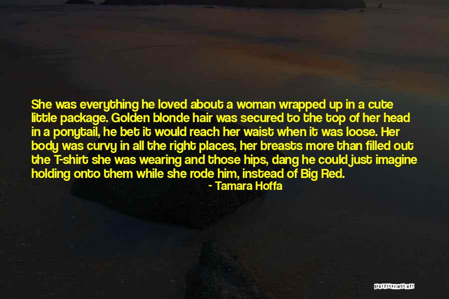 Tamara Hoffa Quotes 1014171