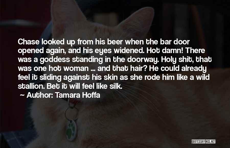 Tamara Hoffa Quotes 1939056