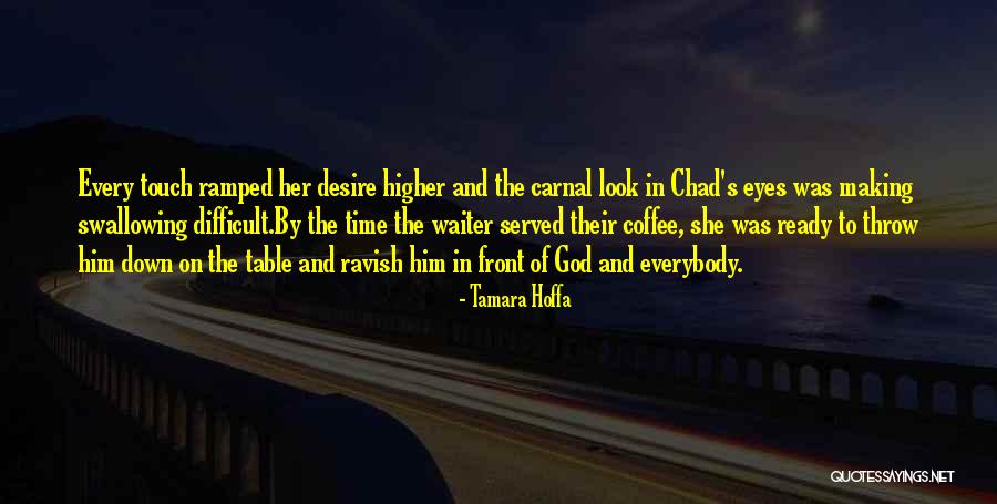 Tamara Hoffa Quotes 722565 Tamara Hoffa Quotes 722565