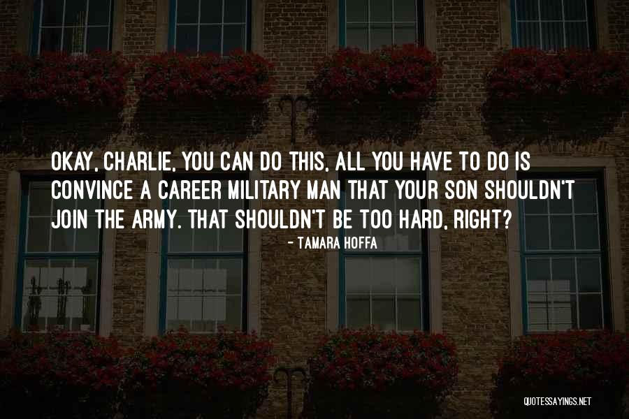 Tamara Hoffa Quotes 997324 Tamara Hoffa Quotes 997324