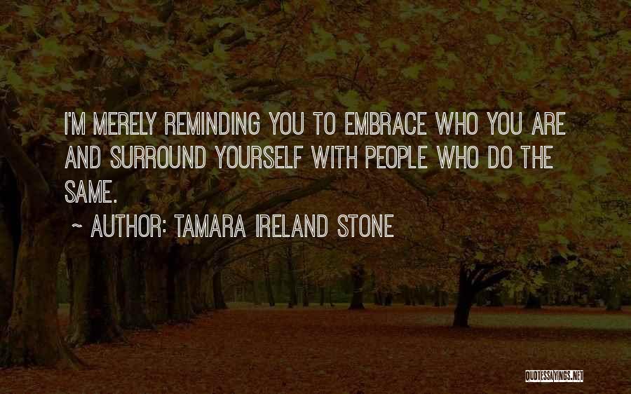 Tamara Ireland Stone Quotes 1483820