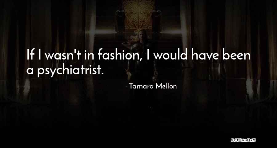 Tamara Mellon Quotes 971335