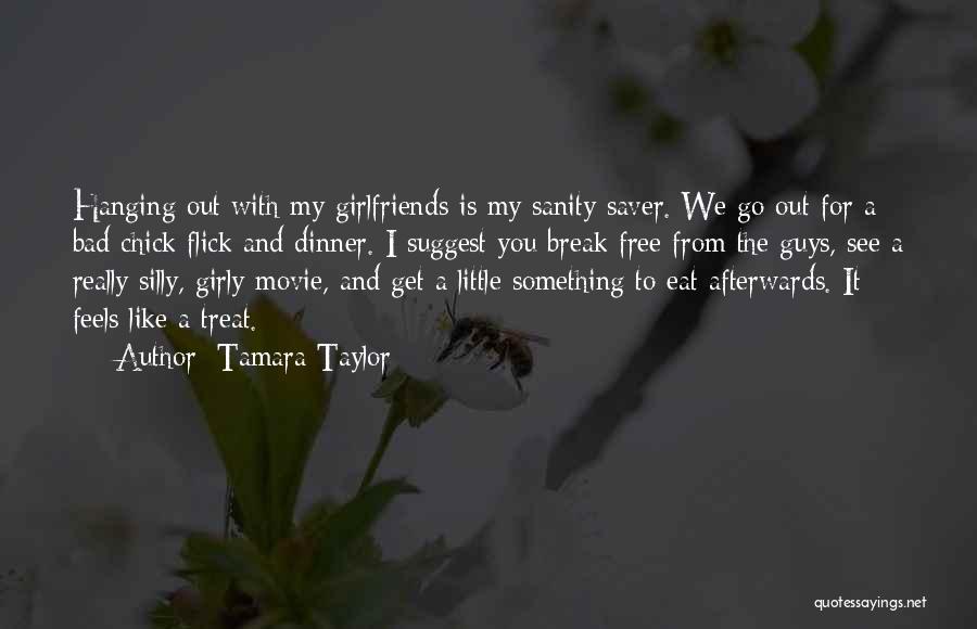 Tamara Movie Quotes By Tamara Taylor