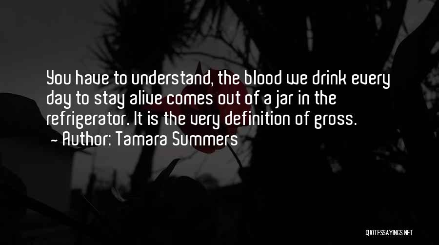 Tamara Summers Quotes 1862014