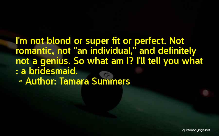 Tamara Summers Quotes 95059