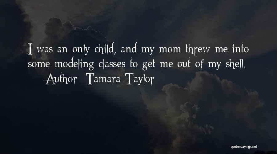 Tamara Taylor Quotes 537341