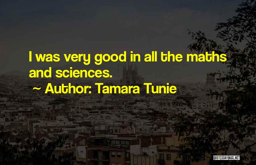 Tamara Tunie Quotes 796999