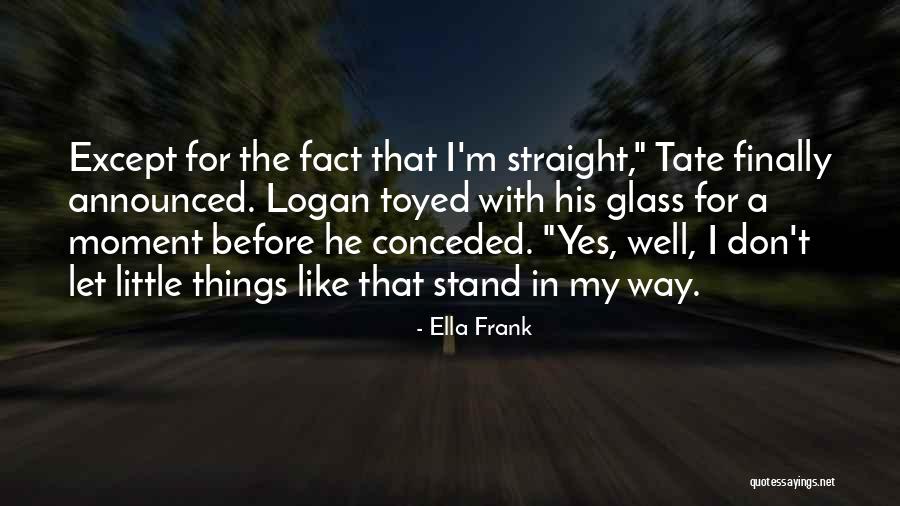 Tamarina Ucionica Quotes By Ella Frank Tamarina Ucionica Quotes By Ella Frank