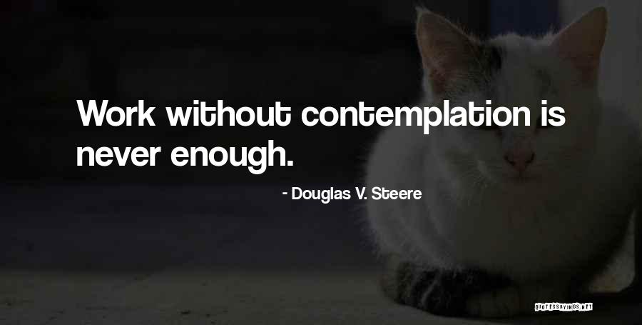 Tamaris Shoes Quotes By Douglas V. Steere Tamaris Shoes Quotes By Douglas V. Steere