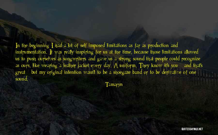 Tamaryn Band Quotes By Tamaryn Tamaryn Band Quotes By Tamaryn