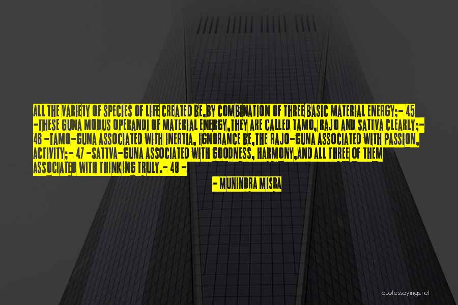 Tamas Quotes By Munindra Misra Tamas Quotes By Munindra Misra