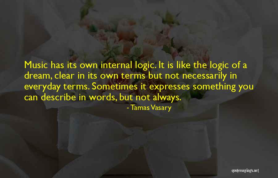 Tamas Vasary Quotes 1045644