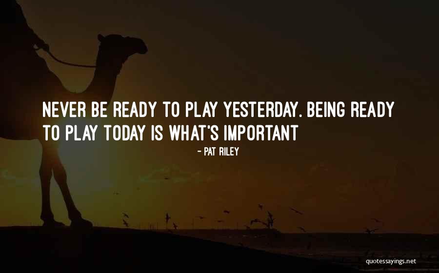 Tamaulipas Quotes By Pat Riley Tamaulipas Quotes By Pat Riley