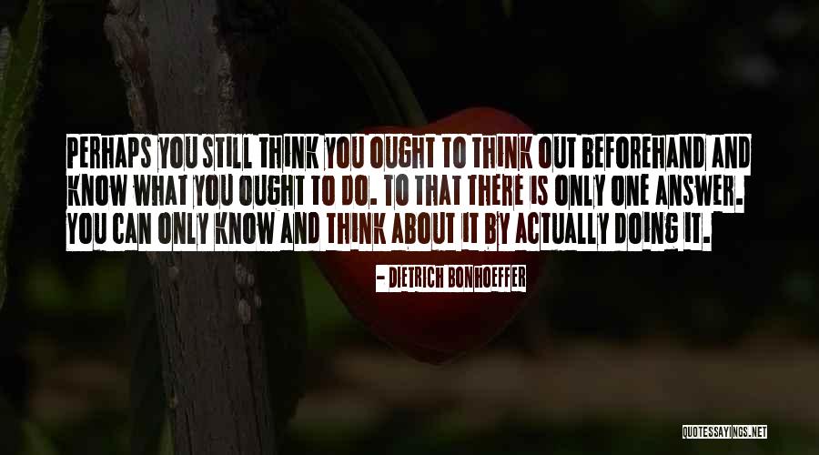 Tambaleante Definicion Quotes By Dietrich Bonhoeffer Tambaleante Definicion Quotes By Dietrich Bonhoeffer