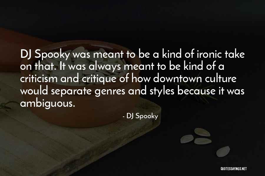 Tambini Quotes By DJ Spooky Tambini Quotes By DJ Spooky
