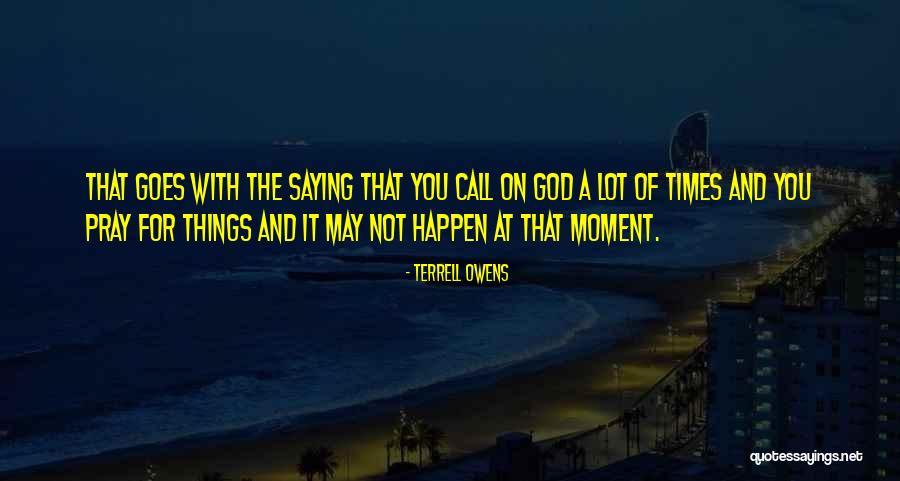 Tamblingan Quotes By Terrell Owens Tamblingan Quotes By Terrell Owens
