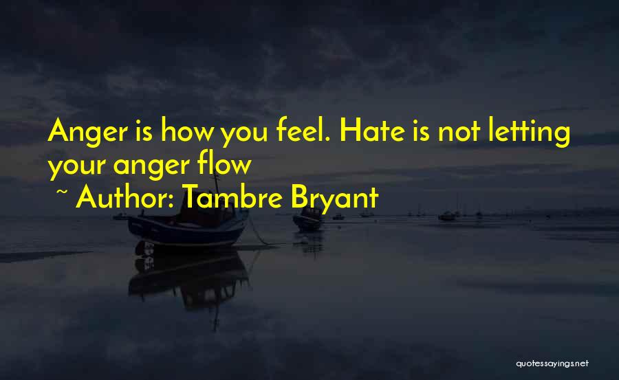 Tambre Bryant Quotes 1650503