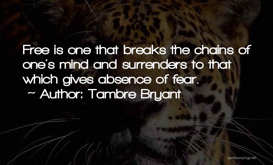 Tambre Bryant Quotes 2157822