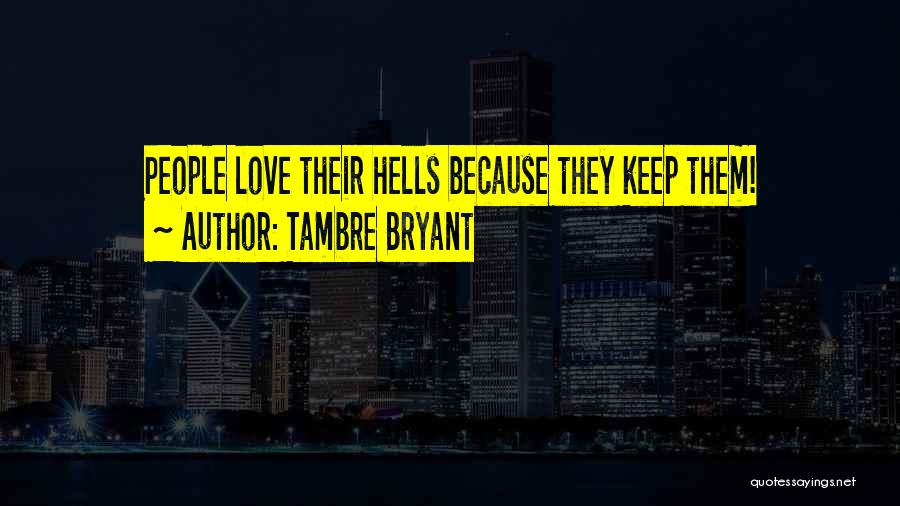 Tambre Bryant Quotes 284071