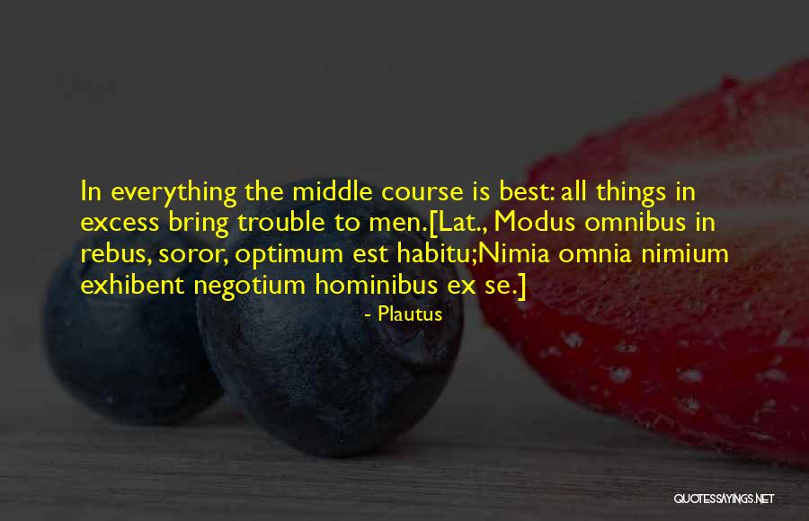 Tambudzai Makinzi Quotes By Plautus Tambudzai Makinzi Quotes By Plautus