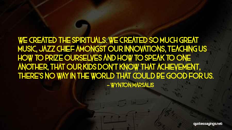 Tambunga History Quotes By Wynton Marsalis Tambunga History Quotes By Wynton Marsalis