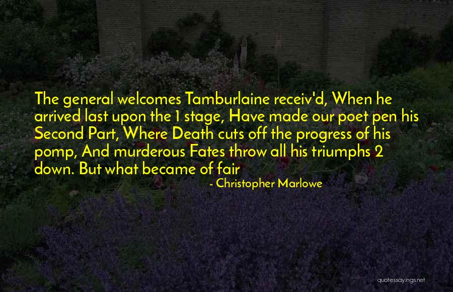 Tamburlaine Quotes By Christopher Marlowe