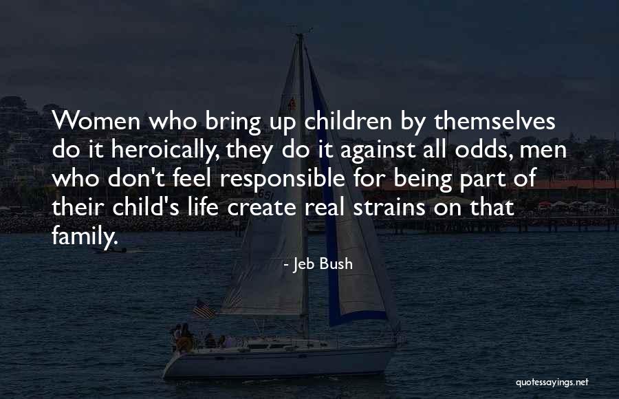 Tamburro Family Fine Quotes By Jeb Bush Tamburro Family Fine Quotes By Jeb Bush