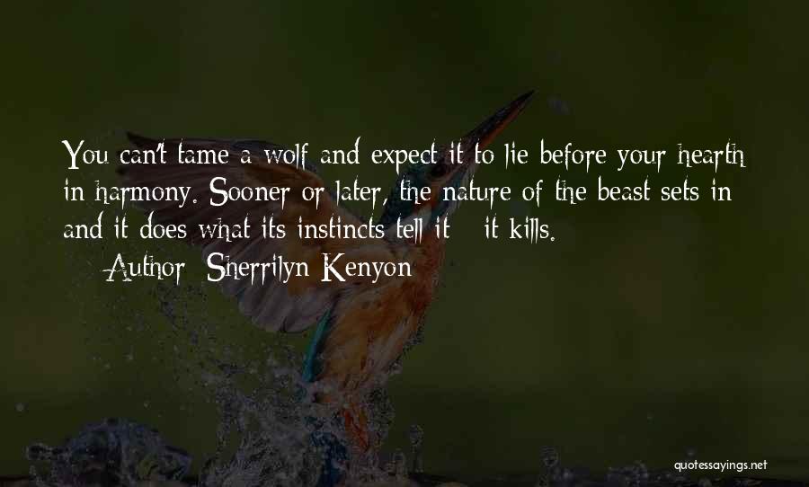 Tame A Beast Quotes By Sherrilyn Kenyon