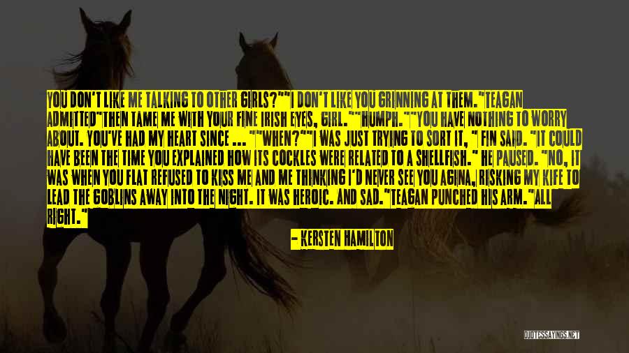 Tame Me Quotes By Kersten Hamilton