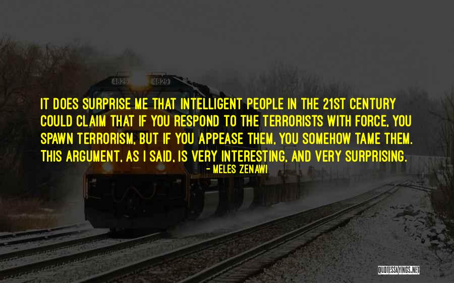 Tame Me Quotes By Meles Zenawi