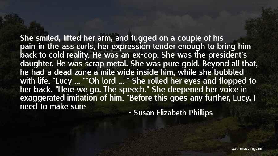 Tame Me Quotes By Susan Elizabeth Phillips