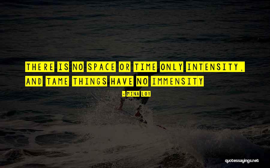 Tame Quotes By Mina Loy Tame Quotes By Mina Loy