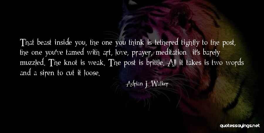 Tamed Beast Quotes By Adrian J. Walker Tamed Beast Quotes By Adrian J. Walker