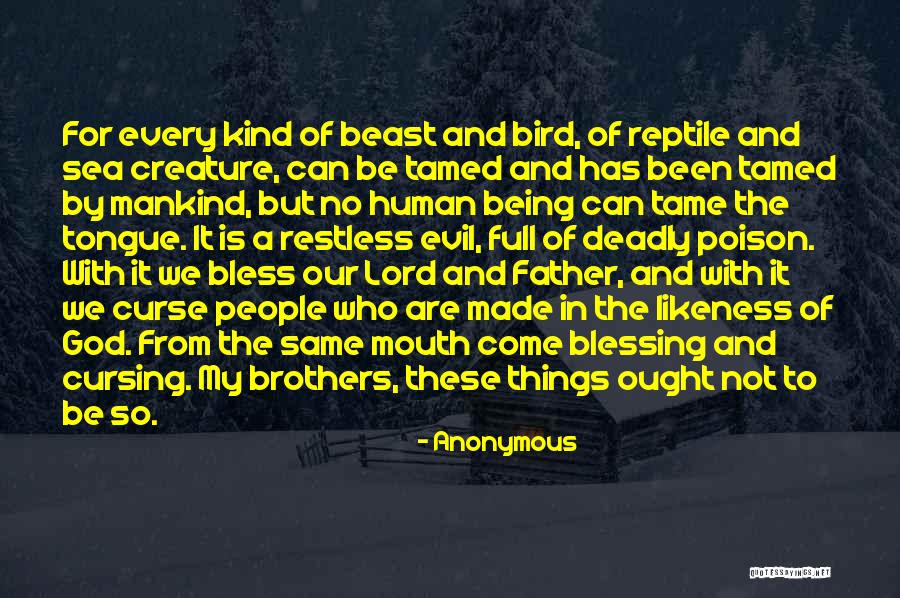Tamed Beast Quotes By Anonymous Tamed Beast Quotes By Anonymous