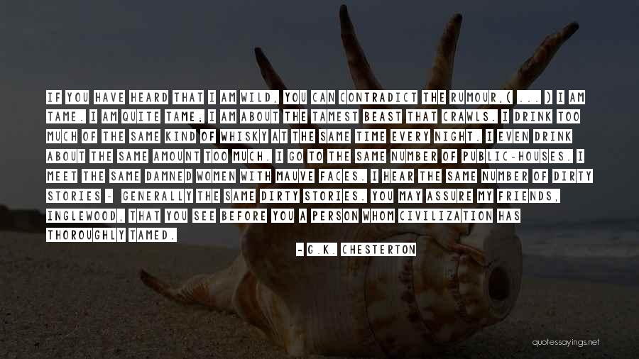 Tamed Beast Quotes By G.K. Chesterton Tamed Beast Quotes By G.K. Chesterton